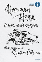 Il lupo della steppa - edizione illustrata