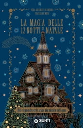La magia delle 12 notti di Natale