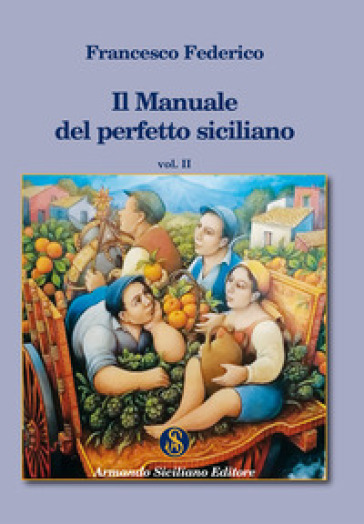 Il manuale del perfetto siciliano. 1.
