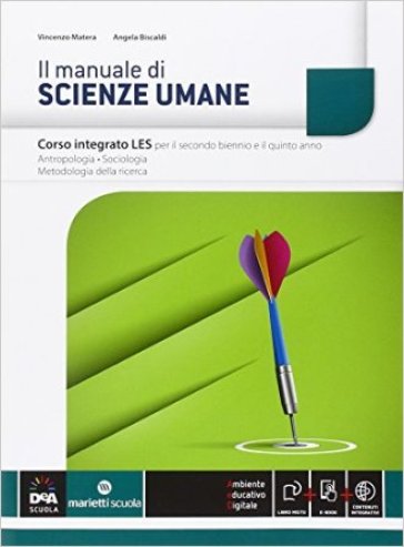 Il manuale di scienze umane. Vol. integrato. Per le Scuole superiori. Con e-book. Con espansione online