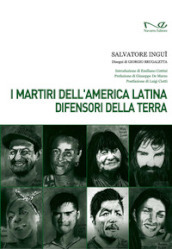 I martiri dell America Latina difensori della Terra