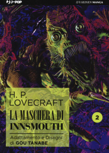 La maschera di Innsmouth da H. P. Lovecraft. 2.