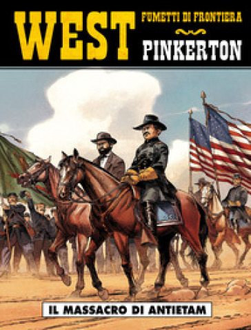 Il massacro di Antietam. Pinkerton. 2.