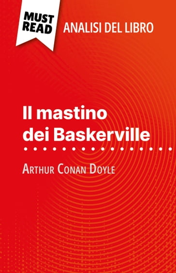 Il mastino dei Baskerville di Arthur Conan Doyle (Analisi del libro)