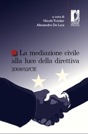 La mediazione civile alla luce della direttiva 2008/52/CE