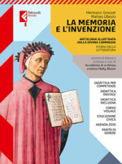 La memoria e l invenzione. Antologia della Divina Commedia. Per le Scuole superiori. Con e-book. Con espansione online