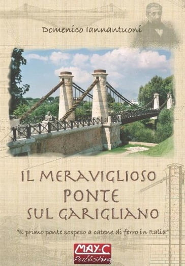 Il meraviglioso ponte sul Garigliano