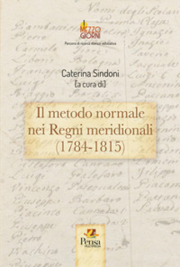 Il metodo normale nei Regni meridionali (1784-1815)