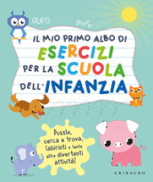 Il mio primo albo per la scuola dell infanzia. Ediz. a colori