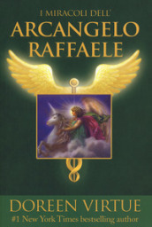 I miracoli dell arcangelo Raffaele