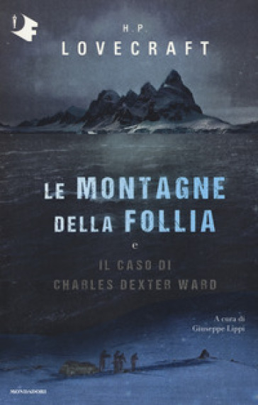 Le montagne della follia-Il caso di Charles Dexter Ward