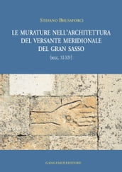 Le murature nell architettura del versante meridionale del Gran Sasso (secc.XI - XIV)