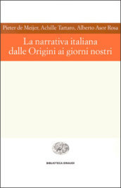 La narrativa italiana dalle origini ai giorni nostri