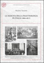 La nascita della paletnologia in Italia (1860-1877)