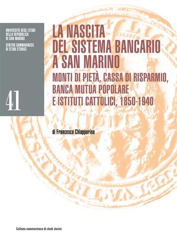 La nascita del sistema bancario a San Marino