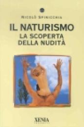 Il naturismo. La scoperta della nudità