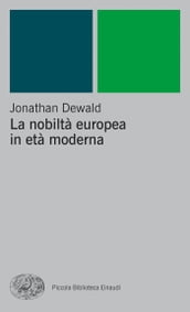 La nobiltà europea in età moderna