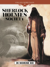 In nomine dei. Sherlock Holmes society. 2.