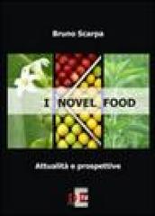 I novel food. Attalità e prospettive