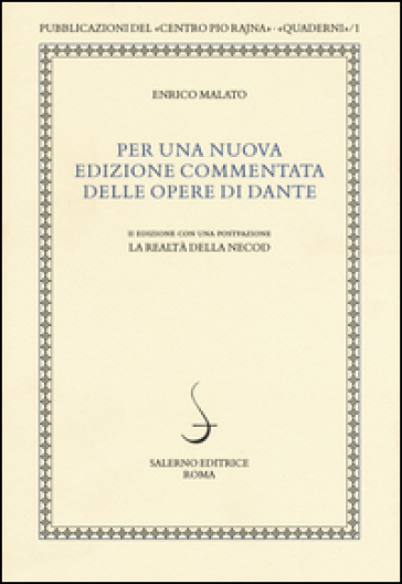 Per una nuova edizione commentata delle opere di Dante