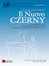 Il nuovo Czerny. Metodo per pianoforte. Con video online