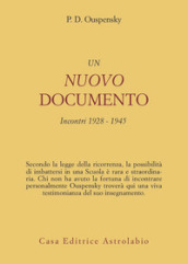 Un nuovo documento. Incontri (1928-1945)
