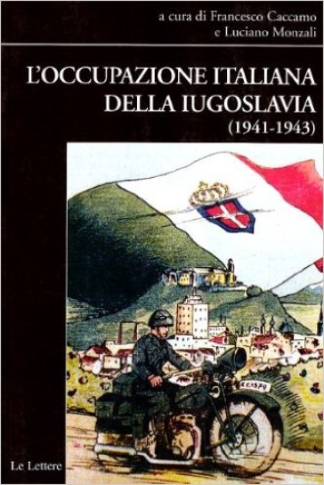 L'occupazione italiana della Iugoslavia (1941-1943)