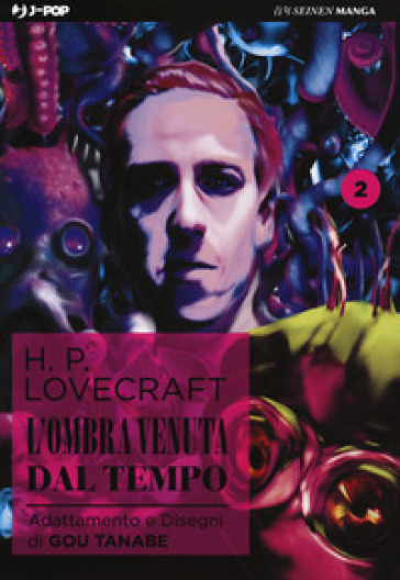 L'ombra venuta dal tempo da H. P. Lovecraft. 2.