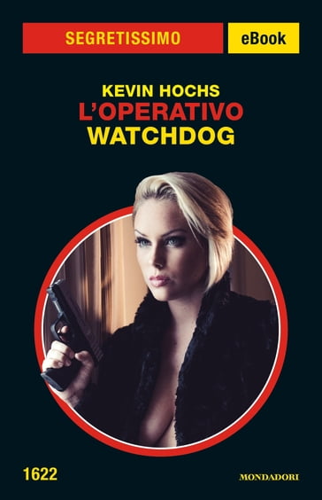 L'operativo - Watchdog (Segretissimo)