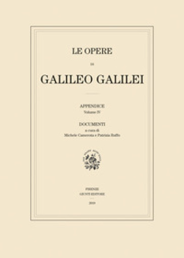 Le opere di Galileo Galilei. Appendice. 4: Testi