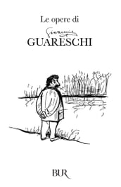 Le opere di Giovannino Guareschi
