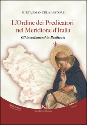 L'ordine dei predicatori nel Meridione d'Italia. Gli insediamenti in Basilicata