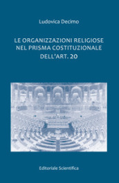 Le organizzazioni religiose nel prisma costituzionale dell art. 20