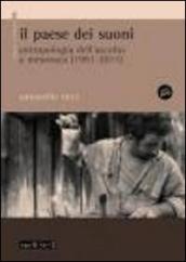 Il paese dei suoni. Antropologia dell ascolto a Mesoraca (1991-2011). Con DVD