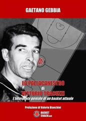 La pallacanestro di Vittorio Tracuzzi