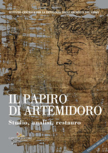 Il papiro di Artemidoro. Studio, analisi, restauro