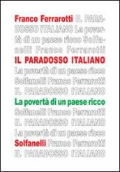 Il paradosso italiano. La povertà di un paese ricco