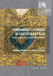 I paramenti liturgici di Castel Sant Elia