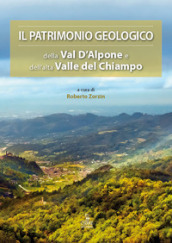 Il patrimonio geologico della Val d Alpone e dell alta Valle del Chiampo