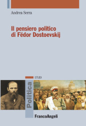 Il pensiero politico di Fedor Dostoevskij