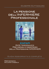 La pensione dell infermiere professionale