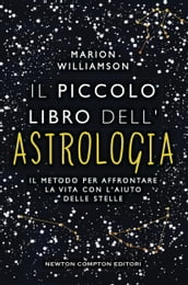 Il piccolo libro dell astrologia