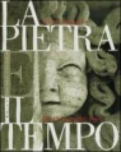 La pietra e il tempo. Il libro del restauro, il libro fotografico. Ediz. italiana e inglese