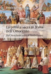 La pittura sacra in Italia nell Ottocento