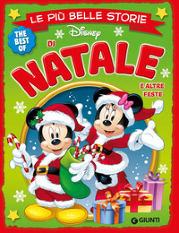 Le più belle storie di Natale e altre feste - Walt Disney - Libro -  Mondadori Store