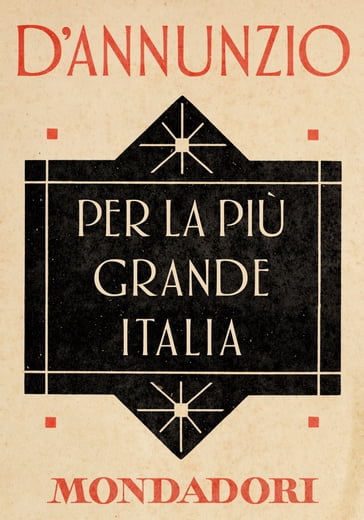 Per la più grande Italia (e-Meridiani Mondadori)