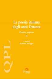 La poesia italiana degli anni Ottanta. Esordi e conferme. 2.