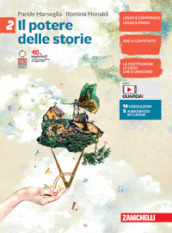 Il potere delle storie. Con Letteratura italiana. Per la Scuola media. Con e-book. Con espansione online. Vol. 2