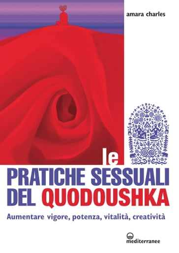 Le pratiche sessuali del Quodoushka