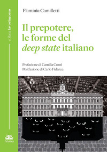 Il prepotere, le forme del Deep State italiano